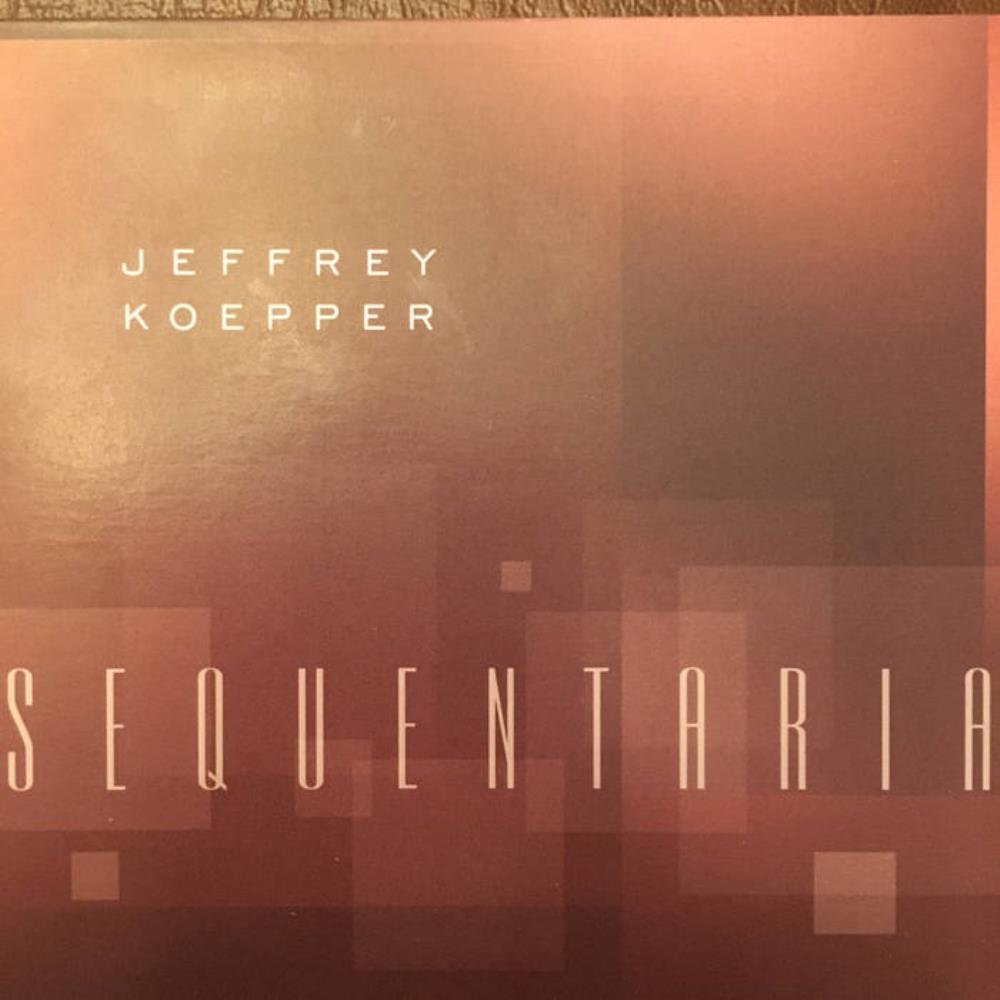 Jeffrey Koepper Sequentaria album cover