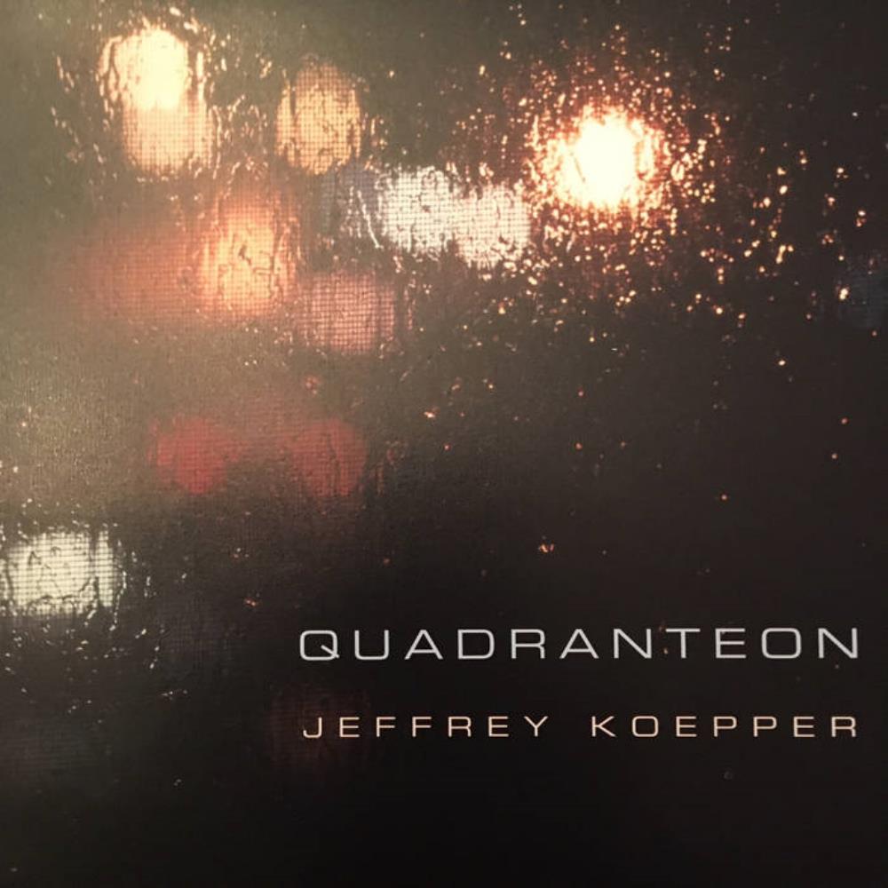 Jeffrey Koepper Quadranteon album cover