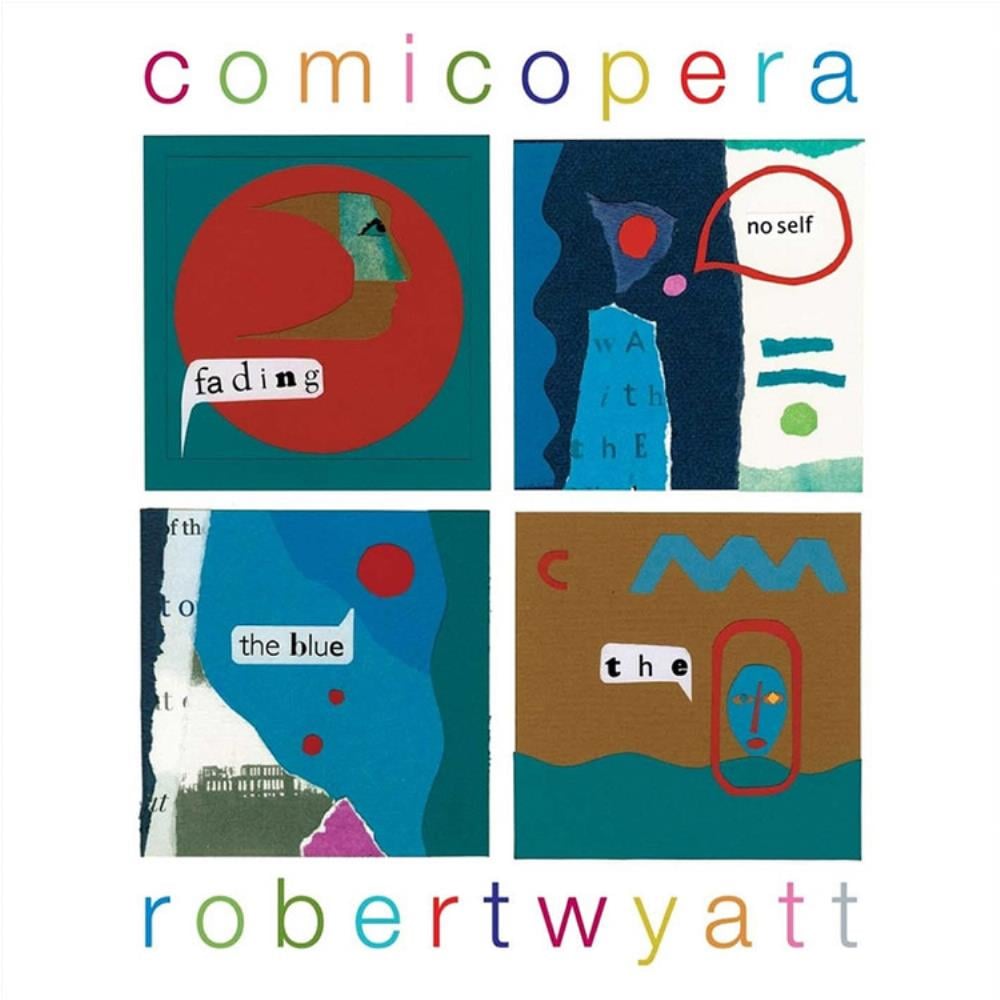 Robert Wyatt - Comicopera CD (album) cover