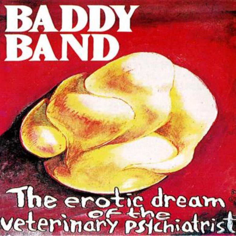 Baddy Band The Erotic Dream Of The Veterinary Psychiatrist album cover