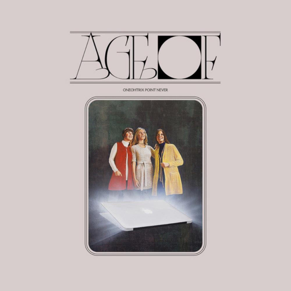 Oneohtrix Point Never Age Of album cover