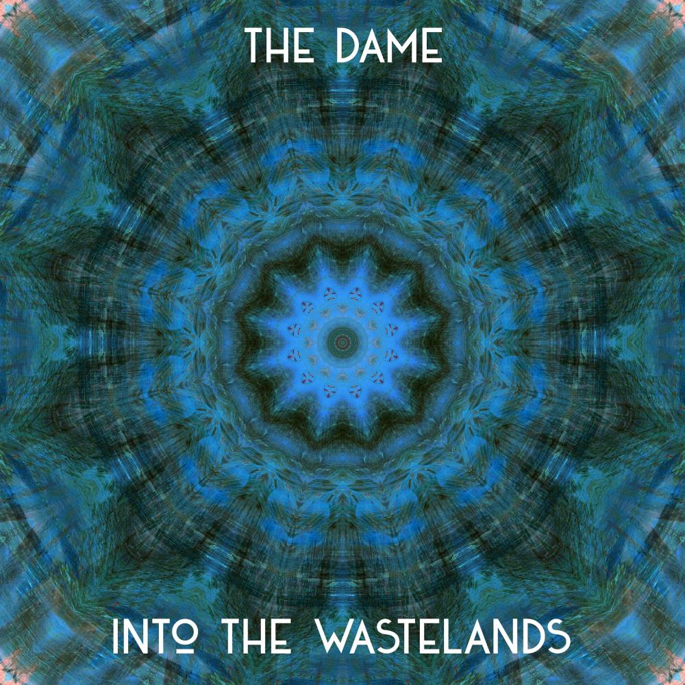 The Dame Into the Wastelands album cover