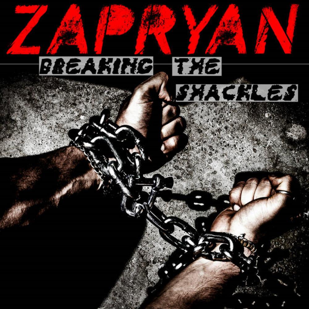 Zapryan Breaking The Shackles album cover