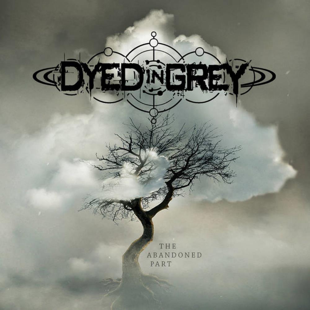 Dyed in Grey - The Abandoned Part CD (album) cover