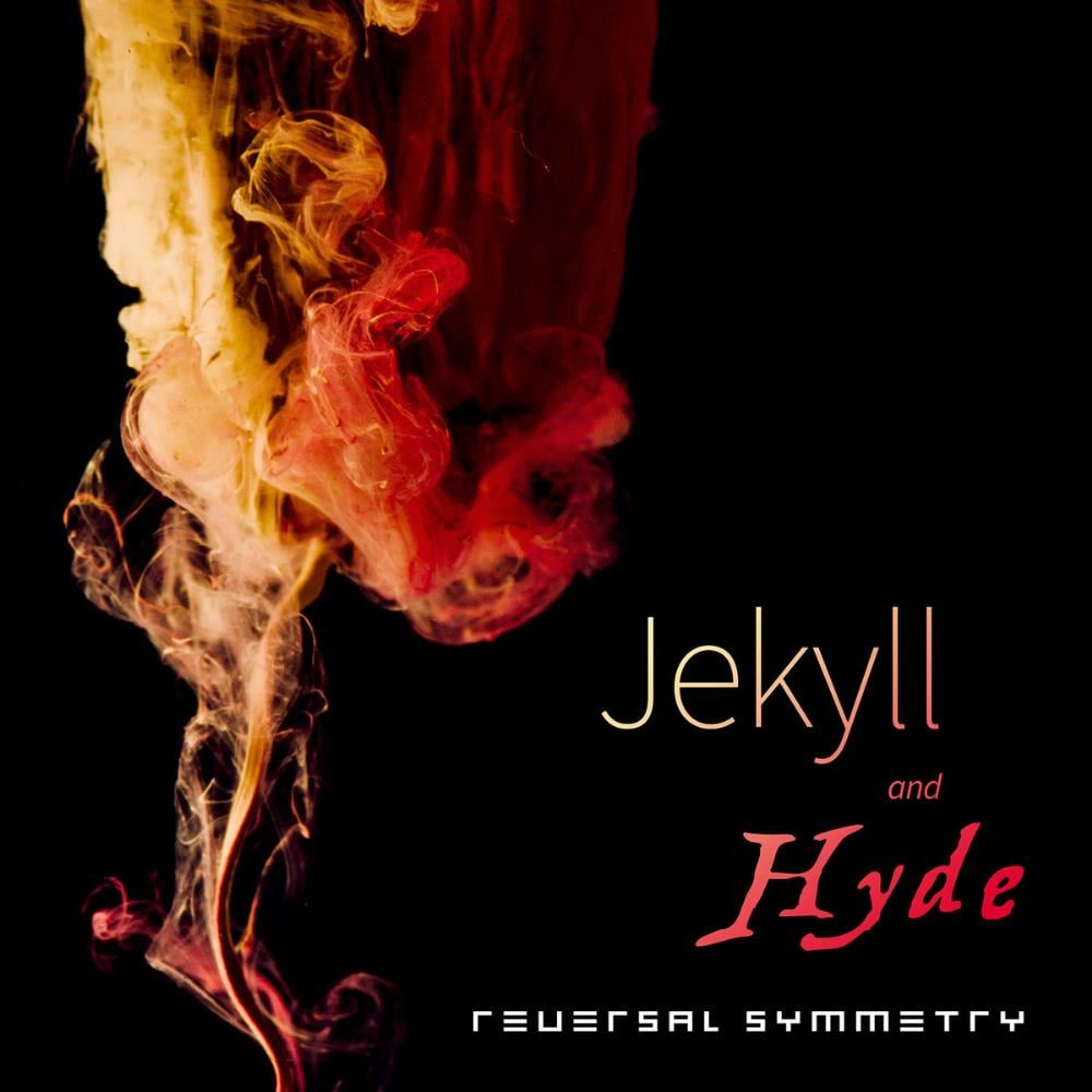 Reversal Symmetry - Jekyll And Hyde CD (album) cover