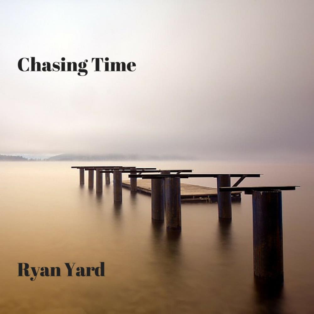 Ryan Yard - Chasing Time CD (album) cover