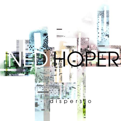 Ned Hoper - Dispersio CD (album) cover