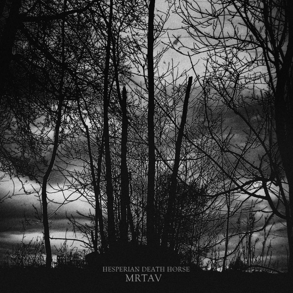 Hesperian Death Horse - Mrtav CD (album) cover