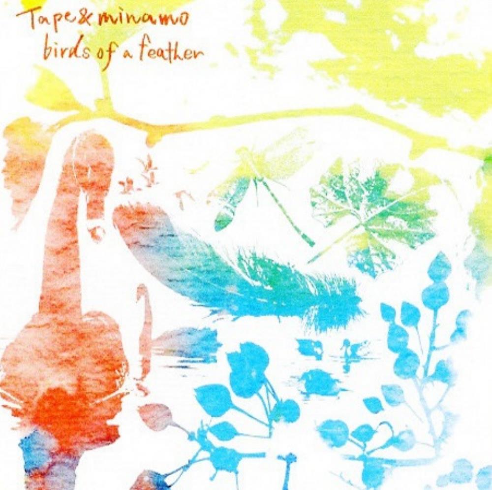 Tape - Tape & Minamo: Birds Of A Feather CD (album) cover