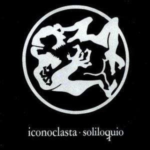 Iconoclasta - Soliloquio  CD (album) cover