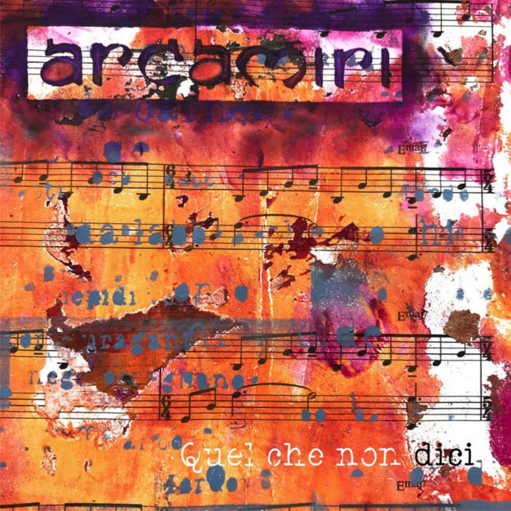 ArcaMiri - Quel Che Non Dici CD (album) cover