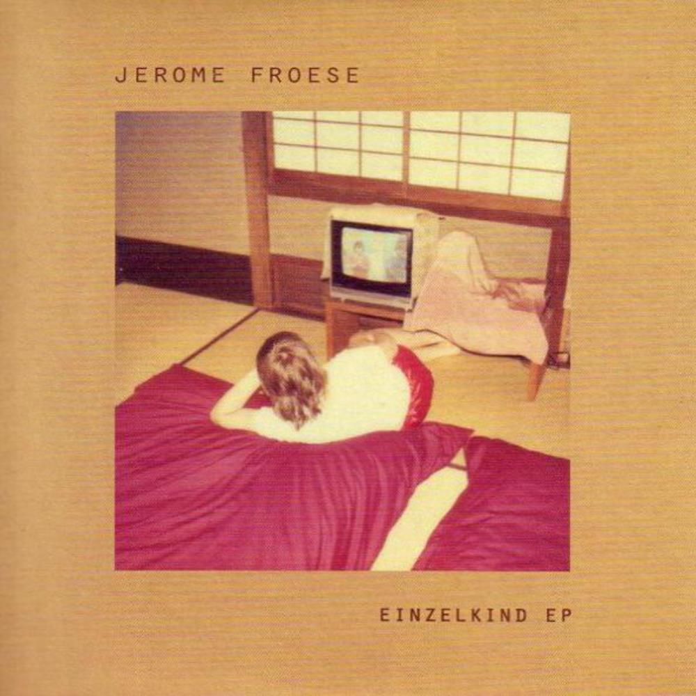 Jerome Froese Einzelkind album cover