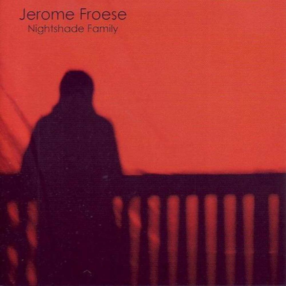 Jerome Froese Nightshade Family album cover