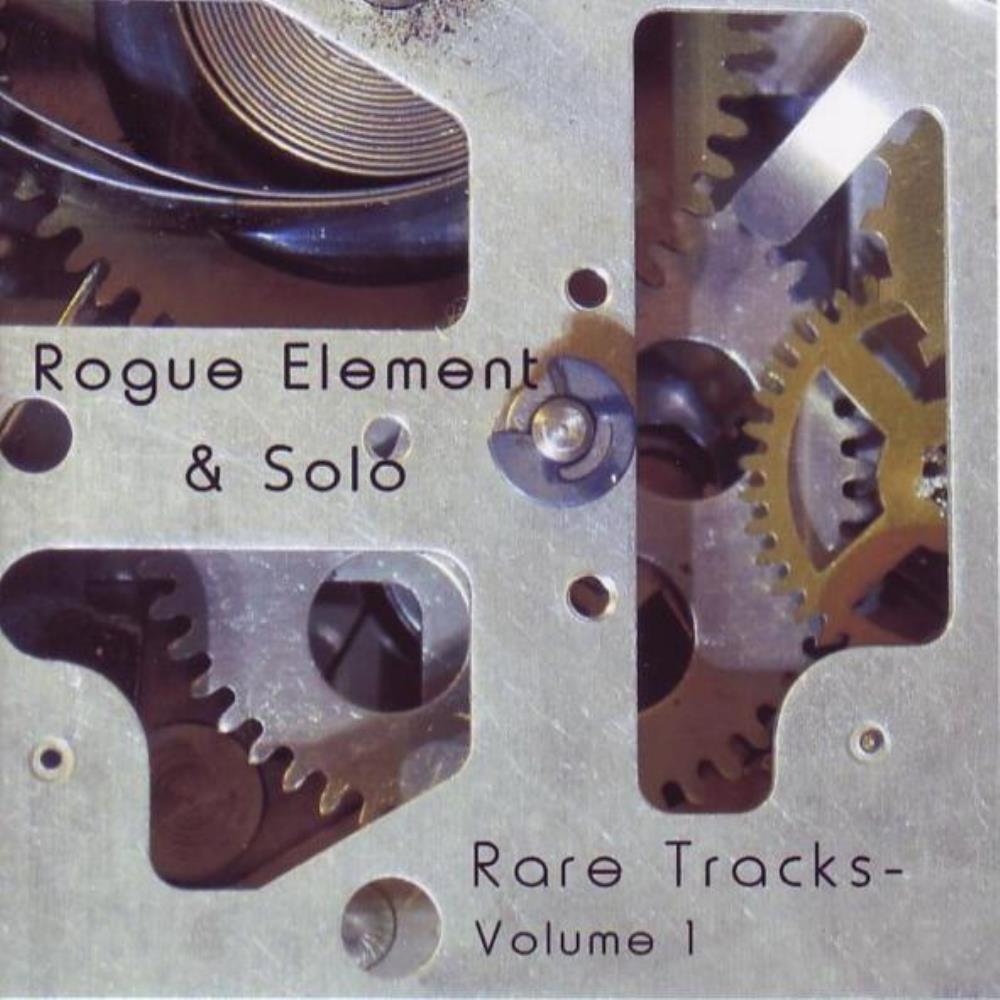 Rogue Element Rare Tracks - Volume 1 album cover