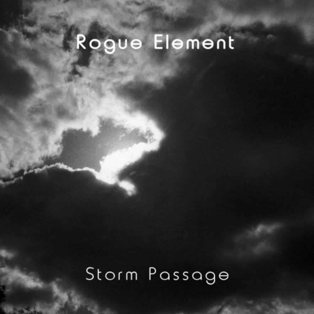 Rogue Element Storm Passage album cover