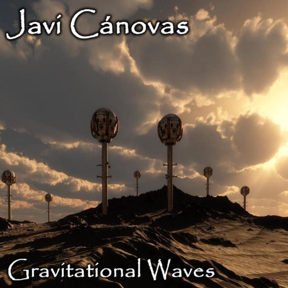 Javi Canovas - Gravitational Waves CD (album) cover