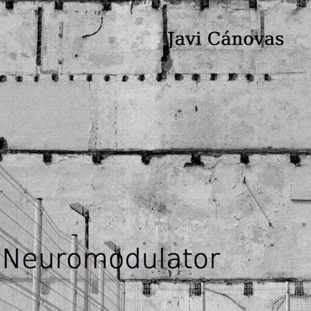 Javi Canovas - Neuromodulator CD (album) cover