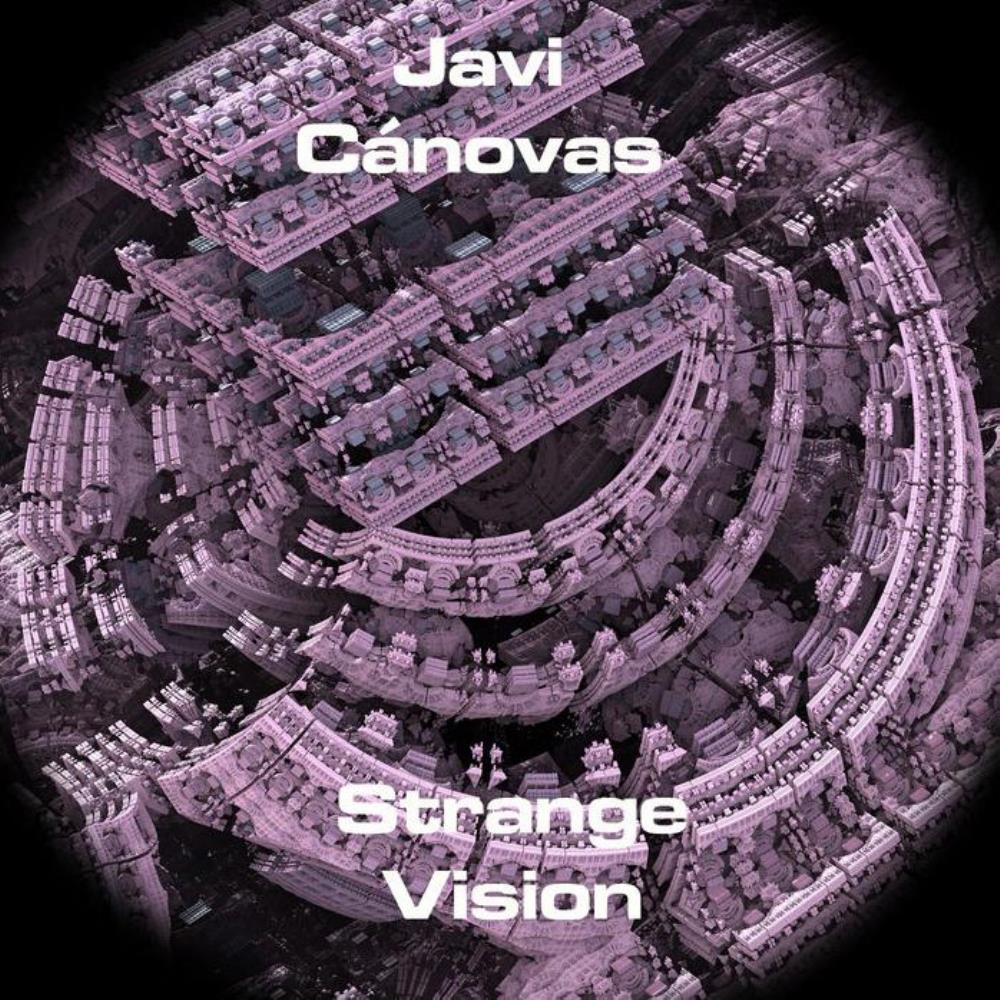 Javi Canovas Strange Vision album cover