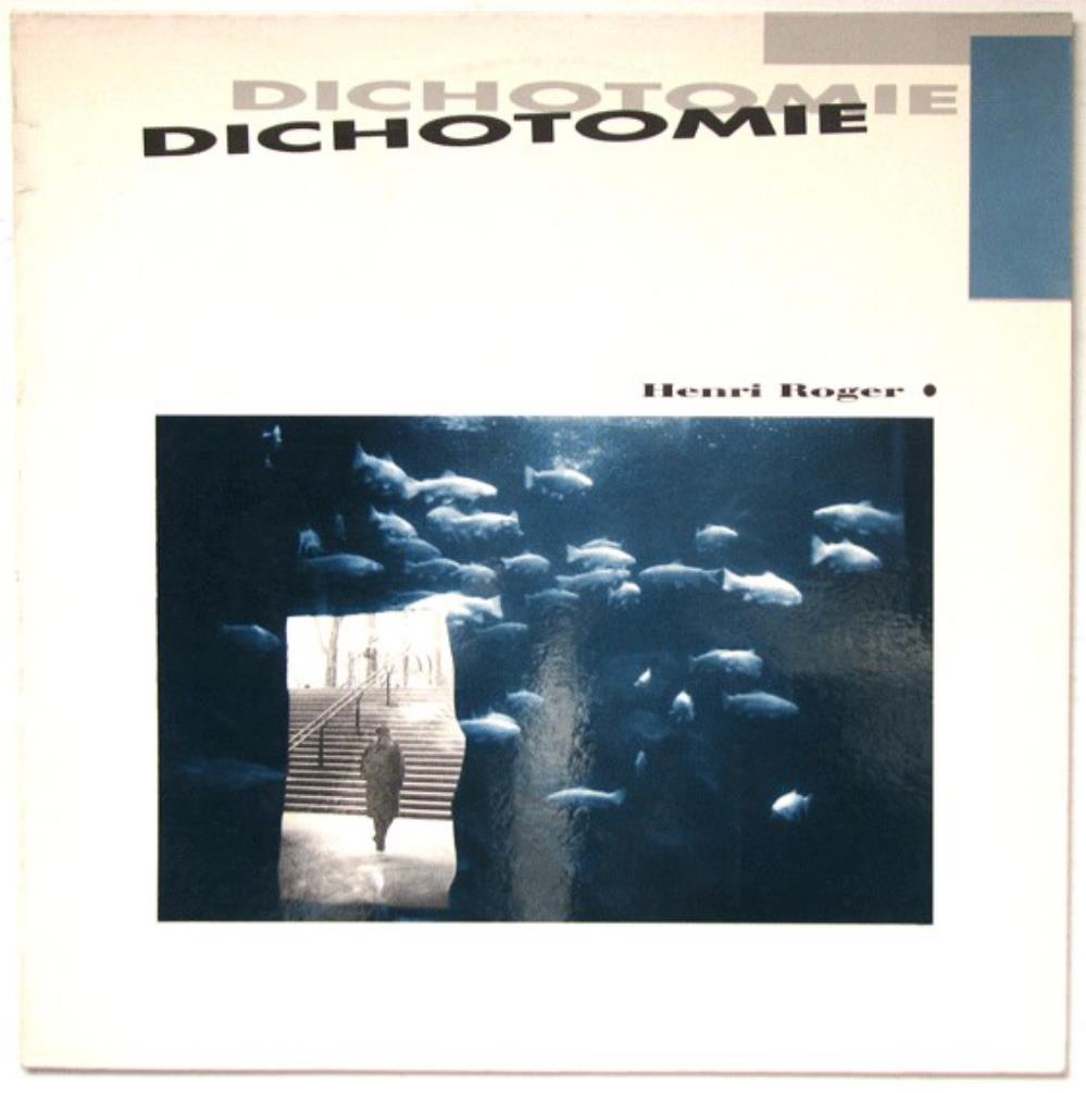 Henri Roger Dichotomie album cover