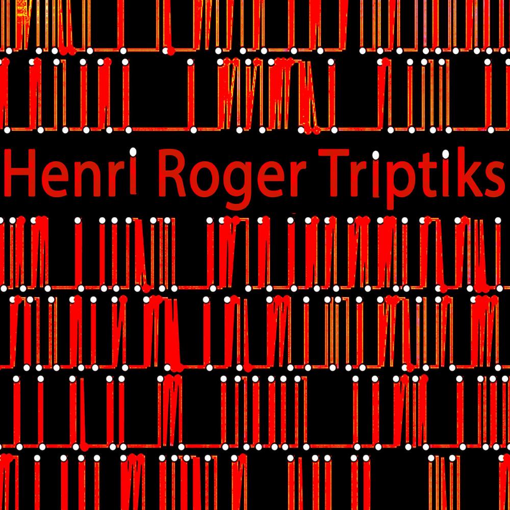 Henri Roger Triptiks album cover