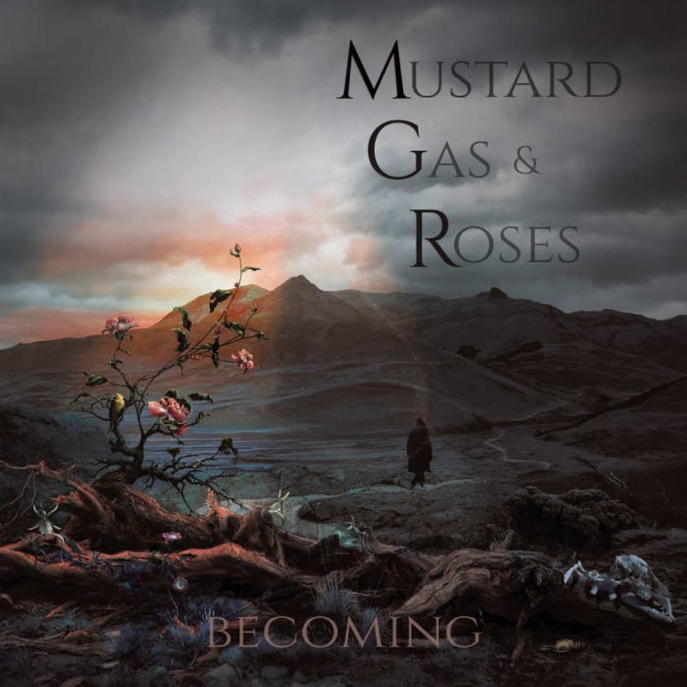 Mustard Gas And Roses (MGR) Becoming album cover