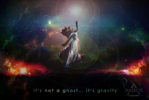 Dialects - it's not a ghost​.​.​. it's gravity CD (album) cover