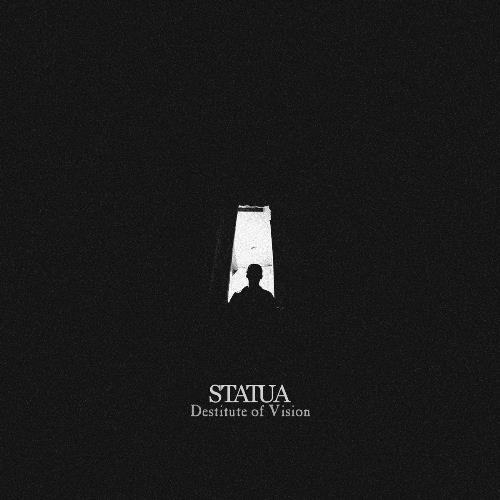 Statua Destitute of Vision album cover