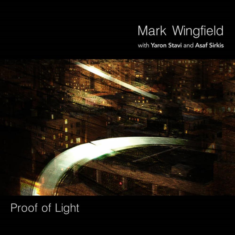 Mark Wingfield - Proof Of Light CD (album) cover