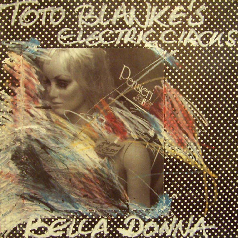 Toto Blanke - Electric Circus : Bella Donna CD (album) cover
