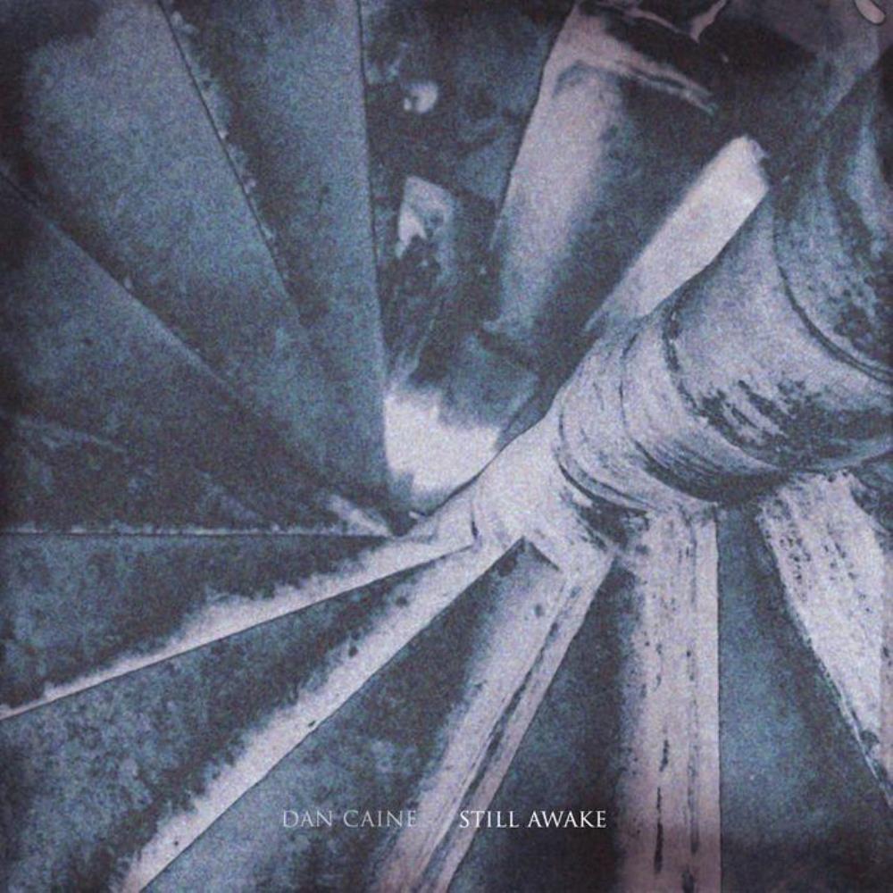 Dan Caine - Still Awake CD (album) cover