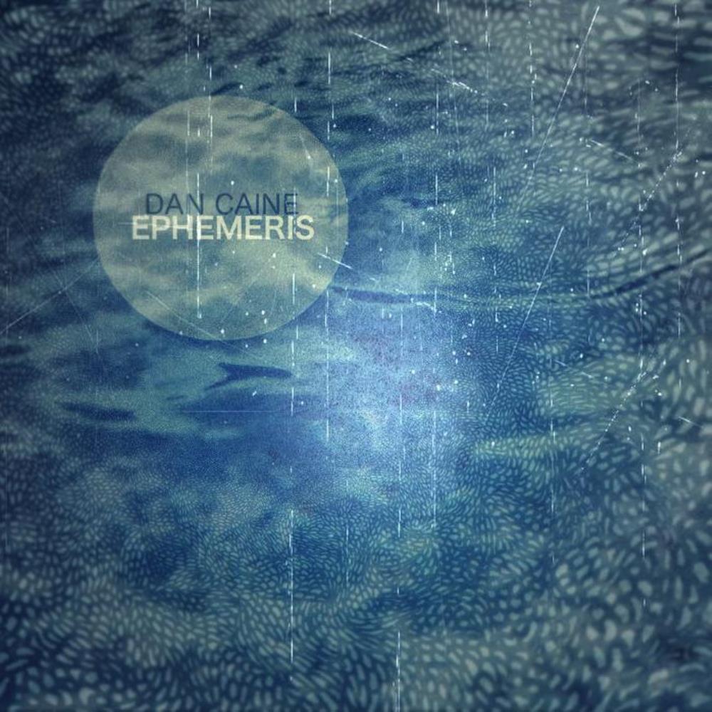 Dan Caine - Ephemeris CD (album) cover
