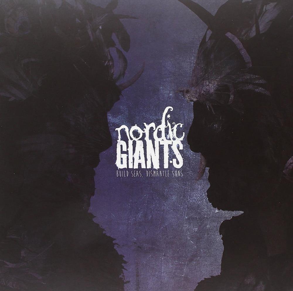Nordic Giants - Build Seas, Dismantle Suns CD (album) cover