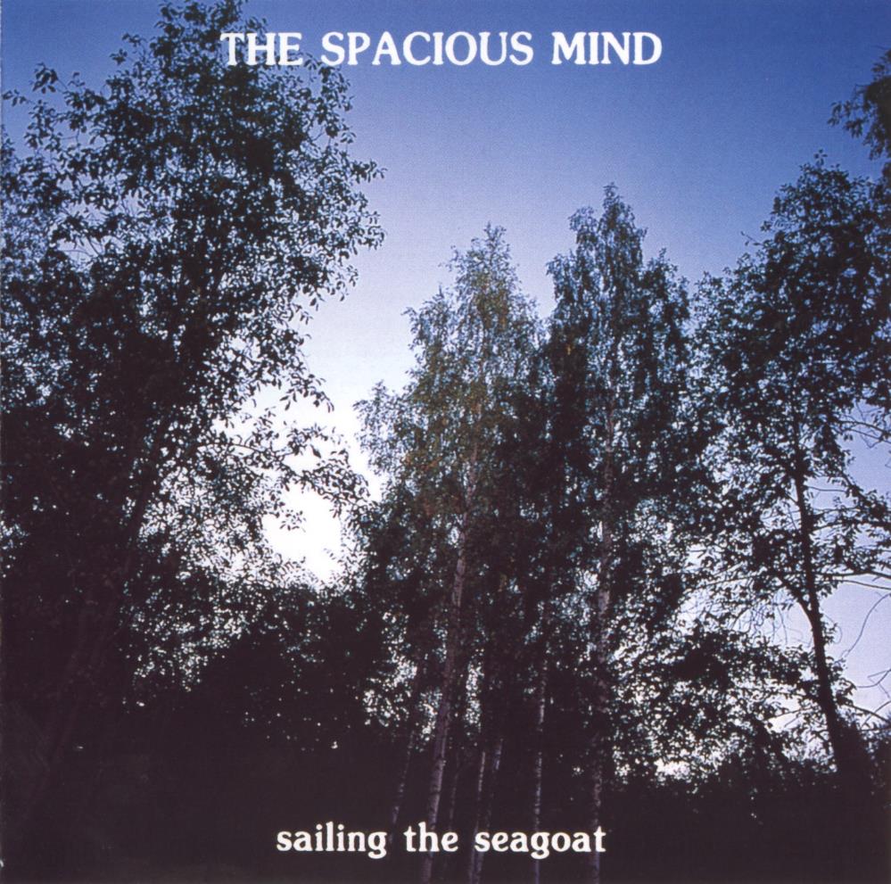 The Spacious Mind - Sailing The Seagoat CD (album) cover