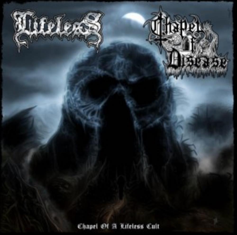 Chapel Of Disease Chapel of a Lifeless Cult (split with Lifeless) album cover