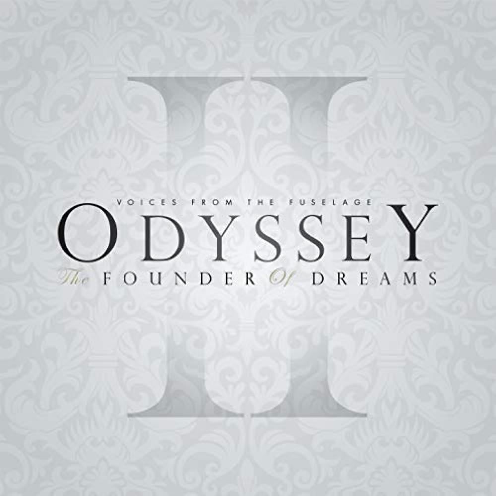 Voices From The Fuselage Odyssey II - The Founder Of Dreams album cover