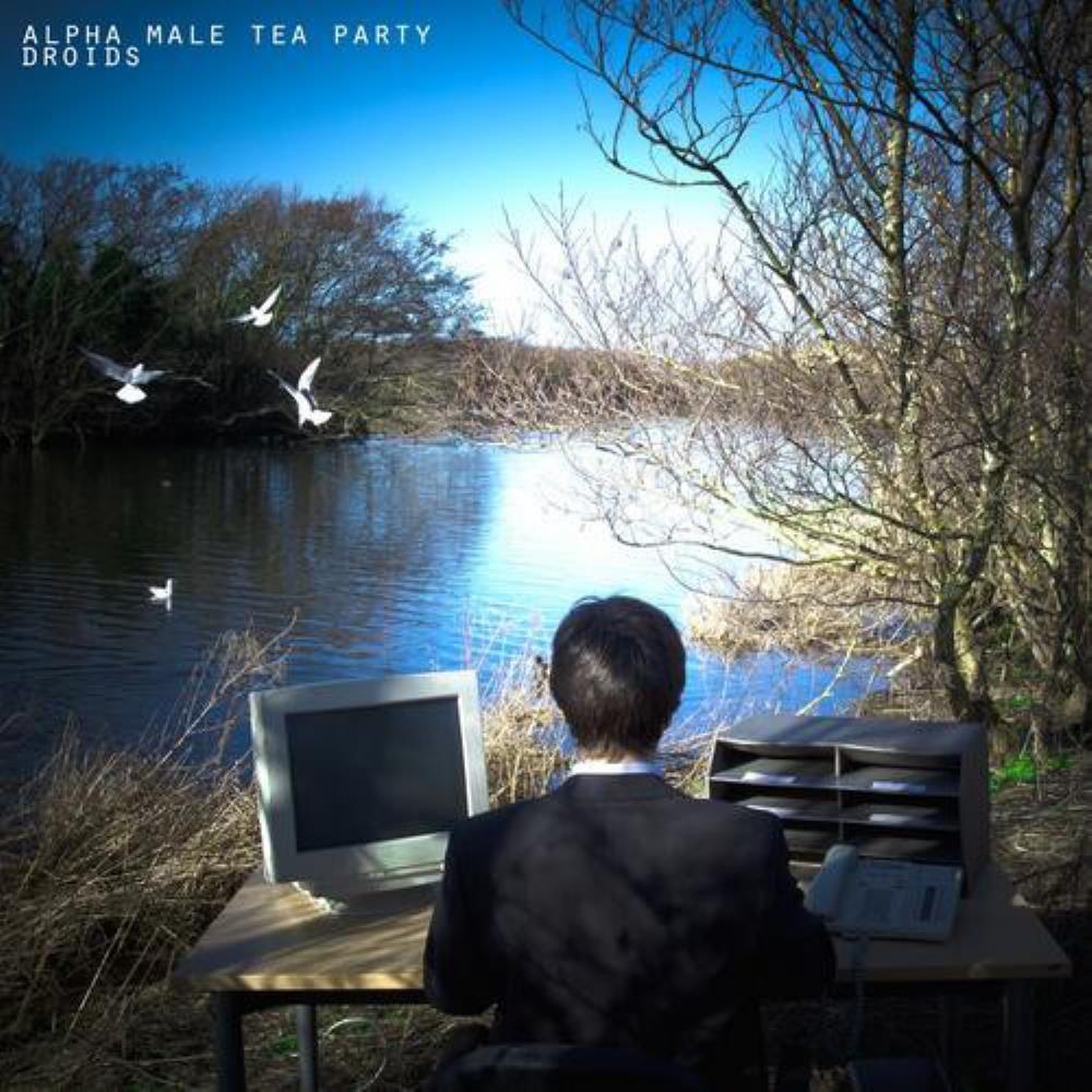 Alpha Male Tea Party - Droids CD (album) cover