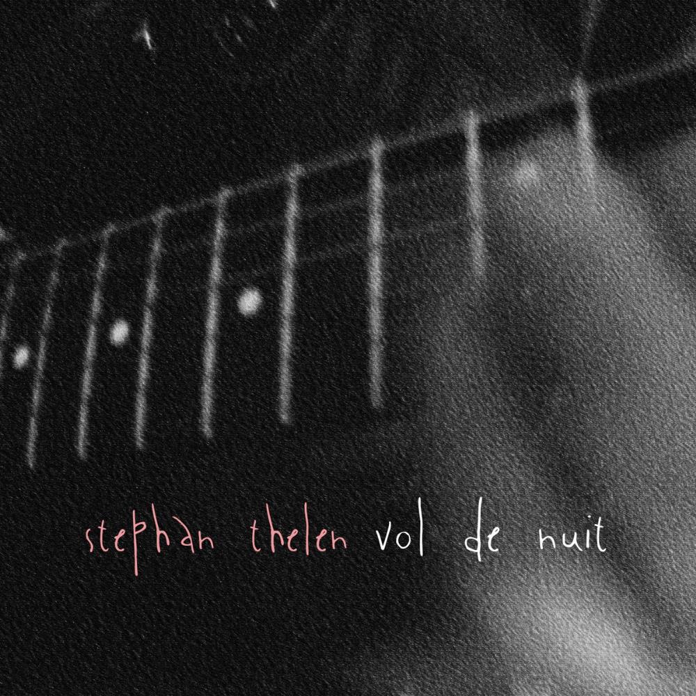 Stephan Thelen Vol De Nuit album cover
