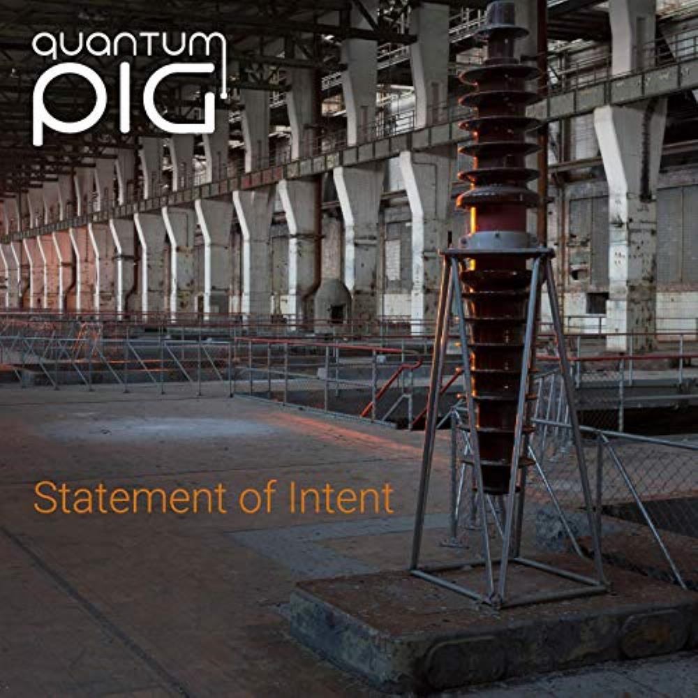 Quantum Pig - Statement of Intent CD (album) cover