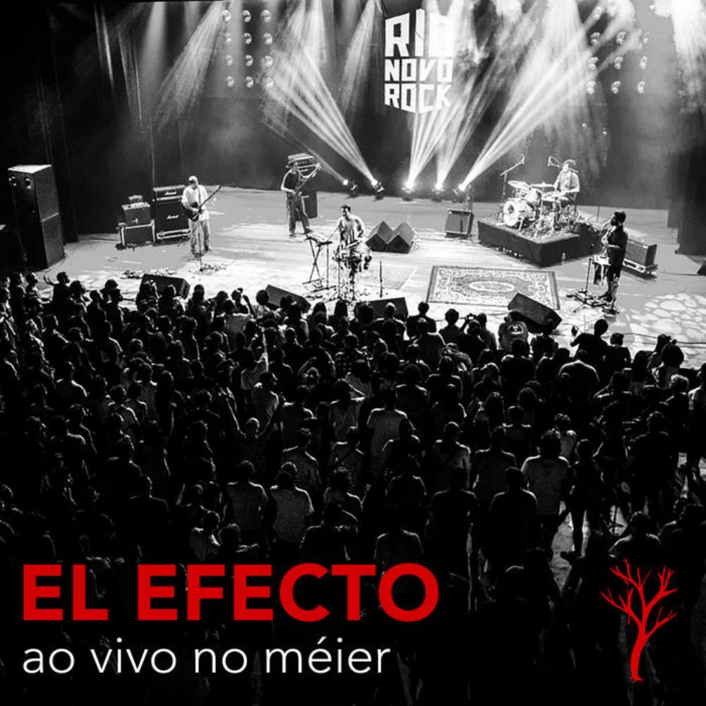 El Efecto - Ao Vivo No Meier CD (album) cover