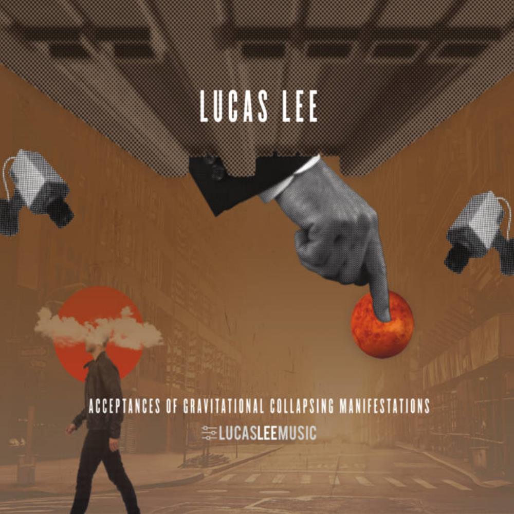Lucas Lee - Acceptances of Gravitational Collapsing Manifestations CD (album) cover
