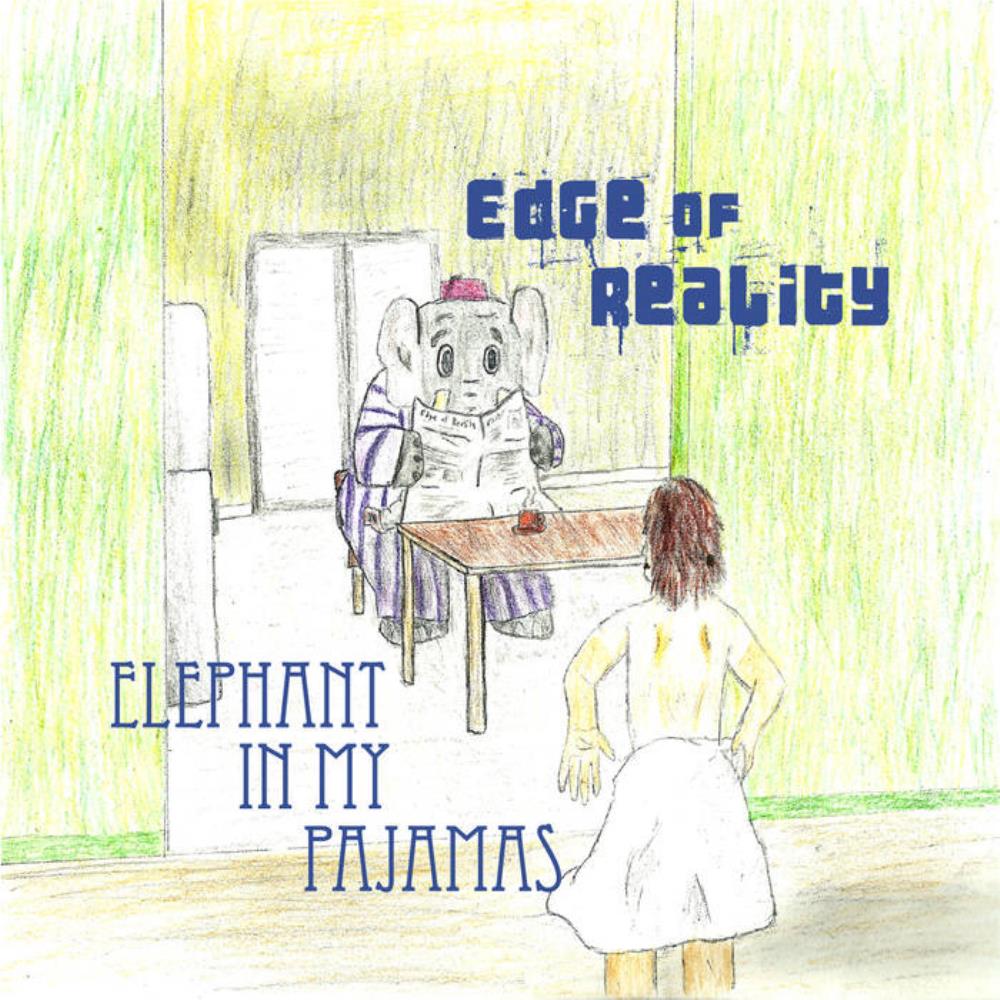 Edge Of Reality - Elephant In My Pajamas CD (album) cover