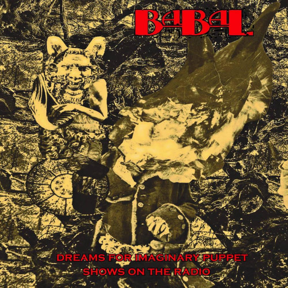 Babal - Dreams for Imaginary Puppet Shows on the Radio CD (album) cover