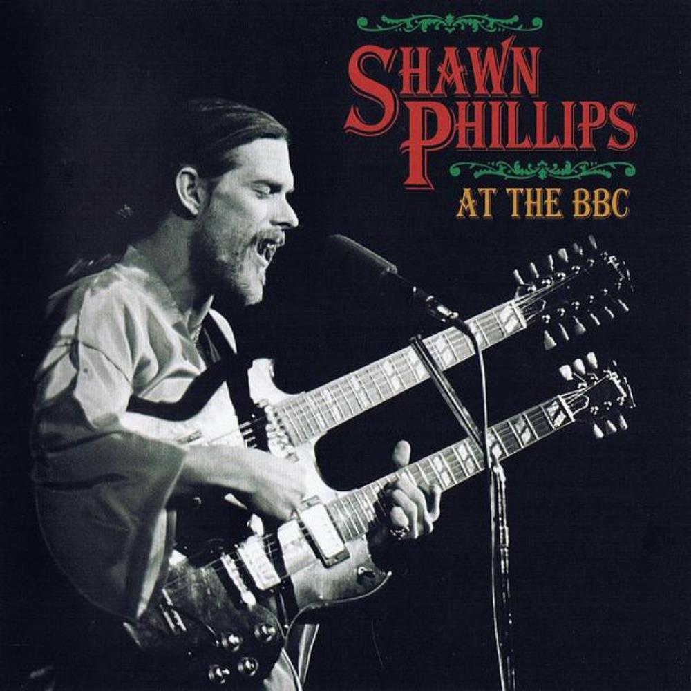 Shawn Phillips - At The BBC CD (album) cover
