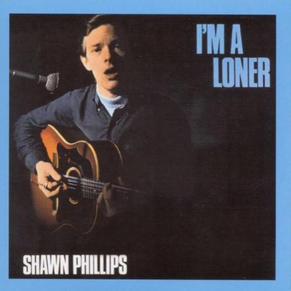 Shawn Phillips I'm A Loner album cover