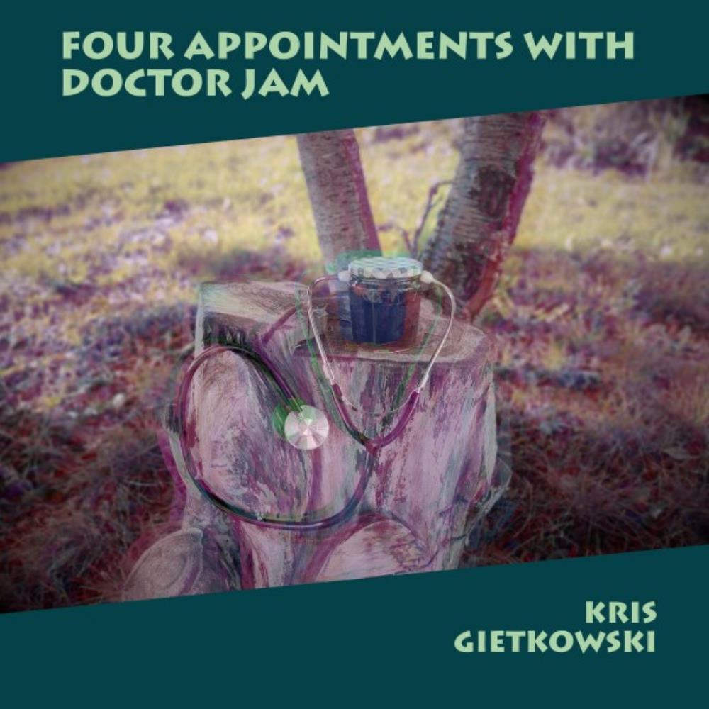 Kris Gietkowski - Four Appointments with Doctor Jam CD (album) cover