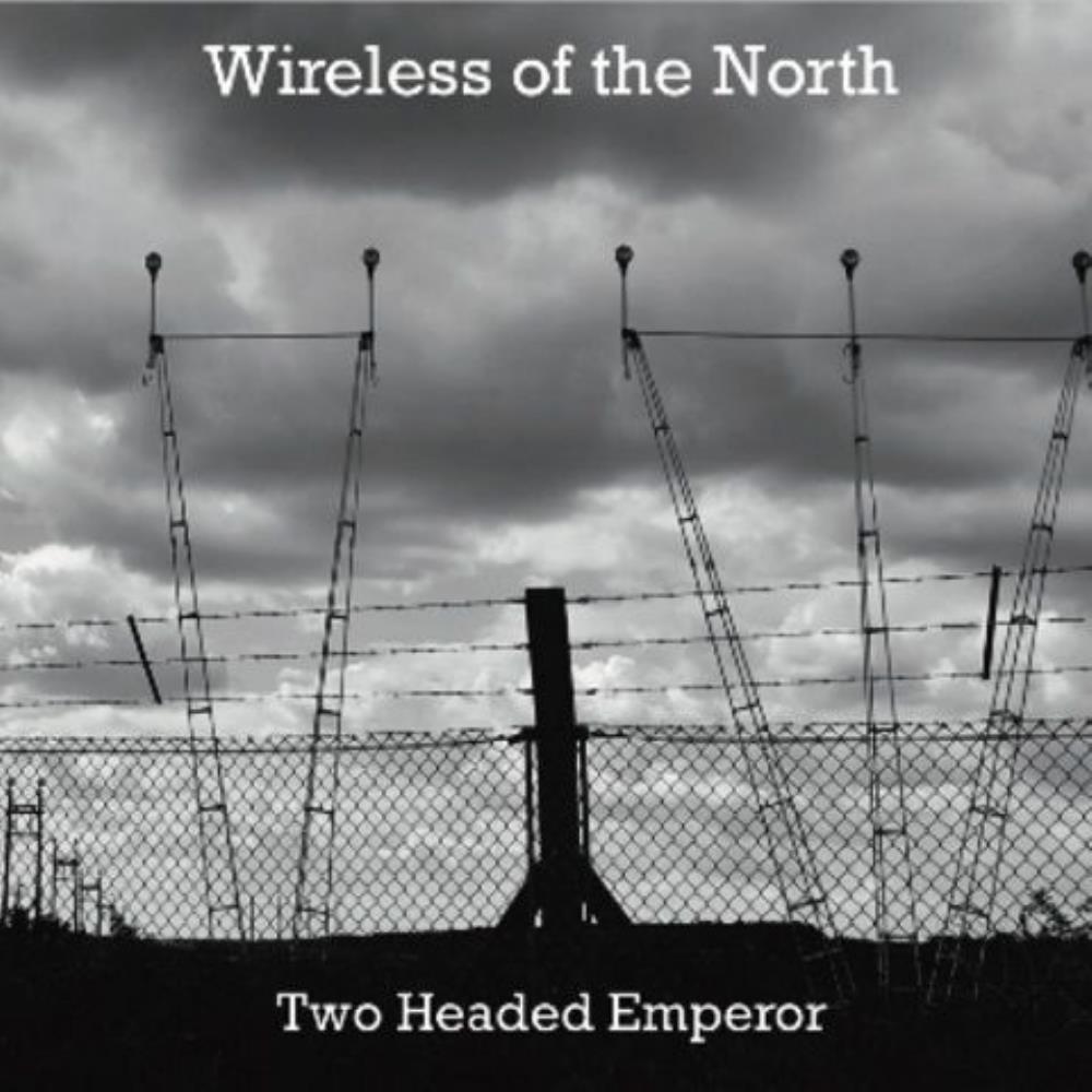 Two Headed Emperor Wireless of the North album cover