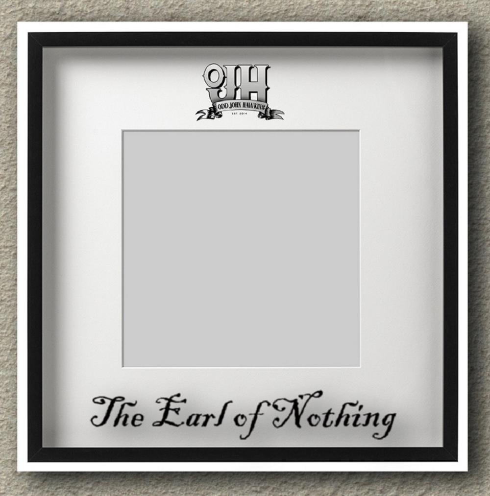Odd John Hawkins - The Earl of Nothing CD (album) cover