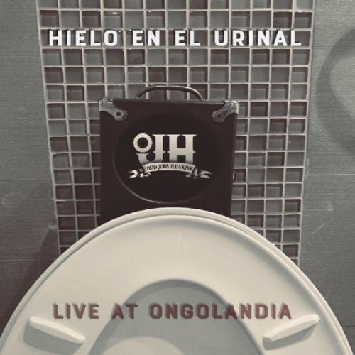 Odd John Hawkins - Hielo en el Urinal (Live at Ongolandia) CD (album) cover
