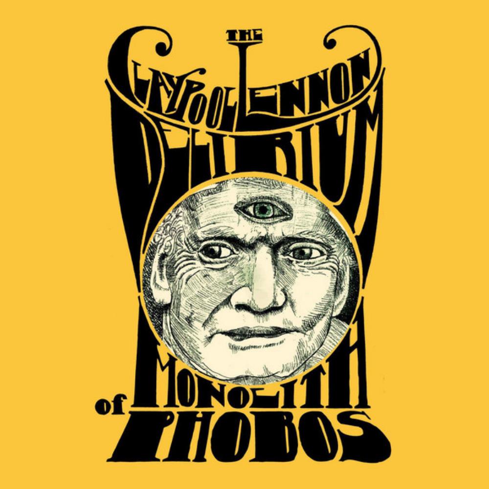 The Claypool Lennon Delirium - Monolith of Phobos CD (album) cover