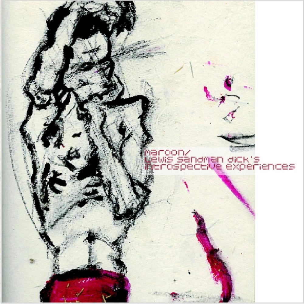Maroon(ed) Lewis Sandman Dick's Introspective Experiences album cover